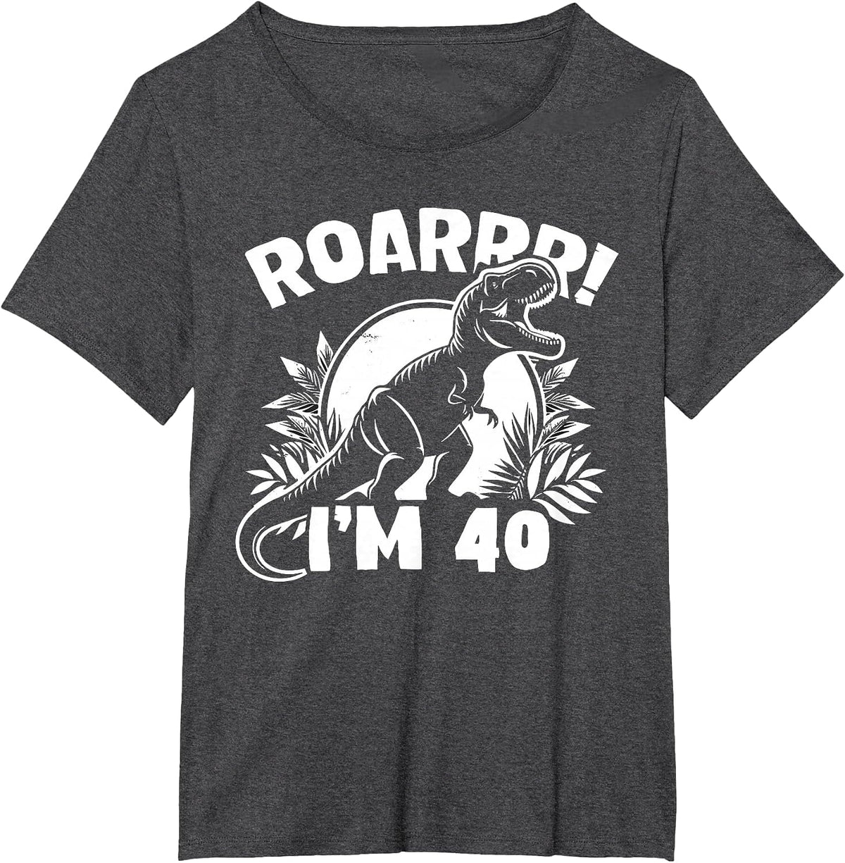 Roar I'm 40 40th Birthday T-Rex Dinosaur 40 Years Old T-Shirt - Dark Heather Grey