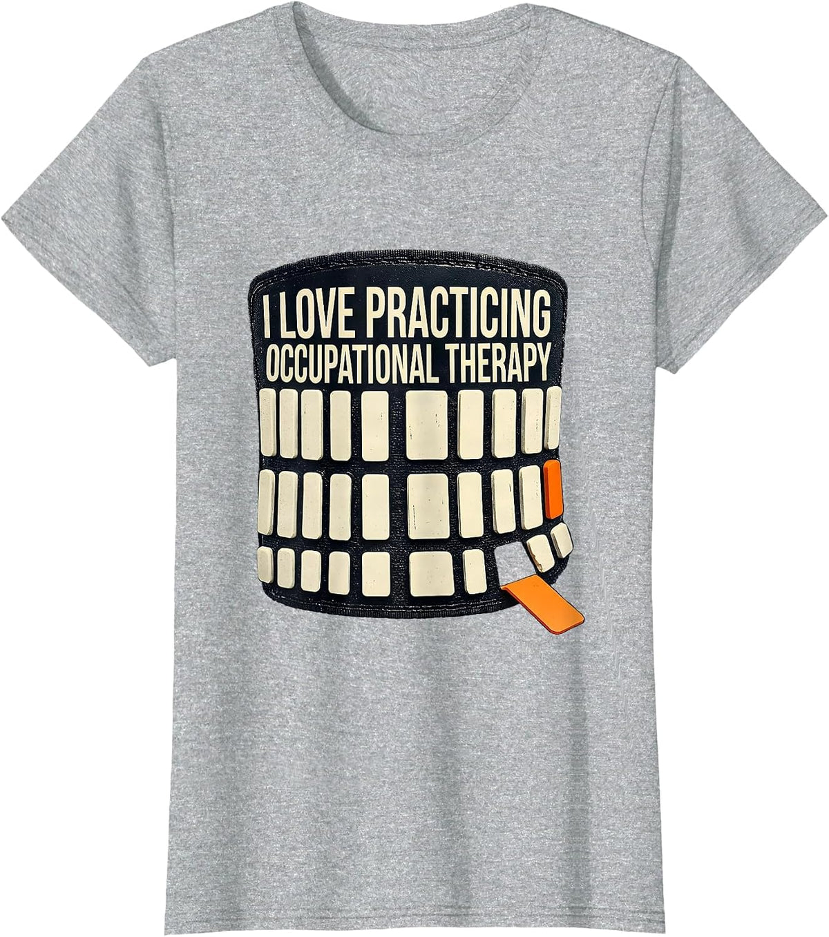 Women's I Love Practicing Occupational Therapy Funny OT Humor T-Shirt - Heather Grey