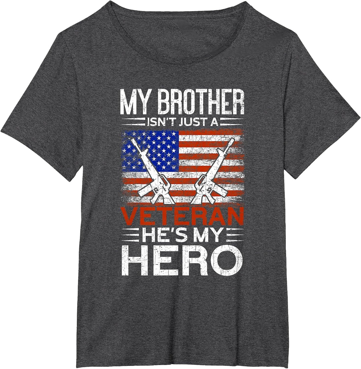 My Brother is My Hero | Proud American Veteran Brother T-Shirt - Dark Heather Grey