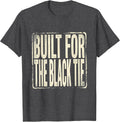 Men's Built for the Black Tie Tuxedo Graphic Design T-Shirt - Dark Heather Grey