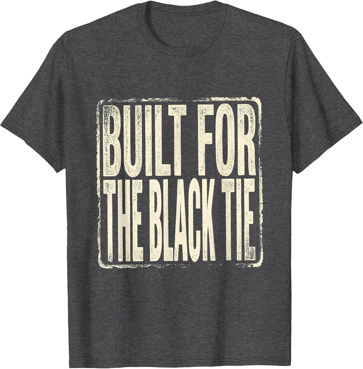 Men's Built for the Black Tie Tuxedo Graphic Design T-Shirt - Dark Heather Grey
