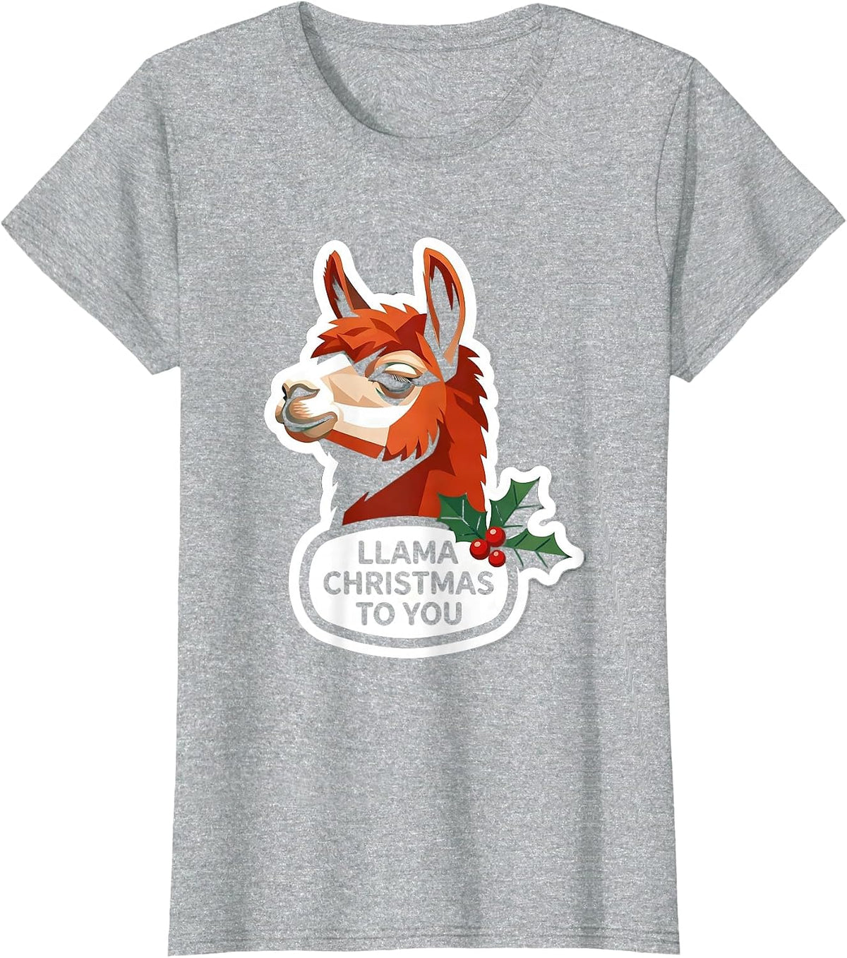 Llama Christmas To You Funny Llama Alpaca Novelty Humor T-Shirt - Heather Grey
