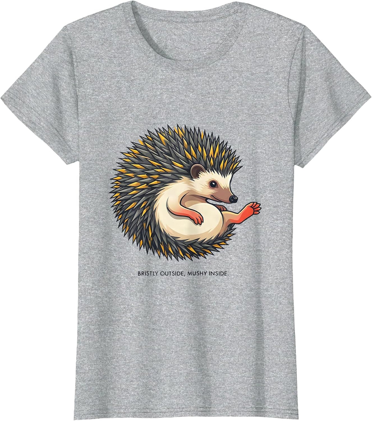 Bristly Outside, Mushy Inside Cute Hedgehog Lover Funny T-Shirt - Heather Grey