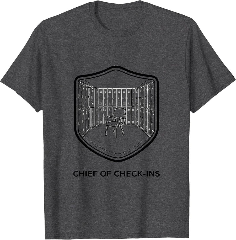 Men's Chief Of Check-Ins Funny School Counselor Mental Health T-Shirt - Dark Heather Grey