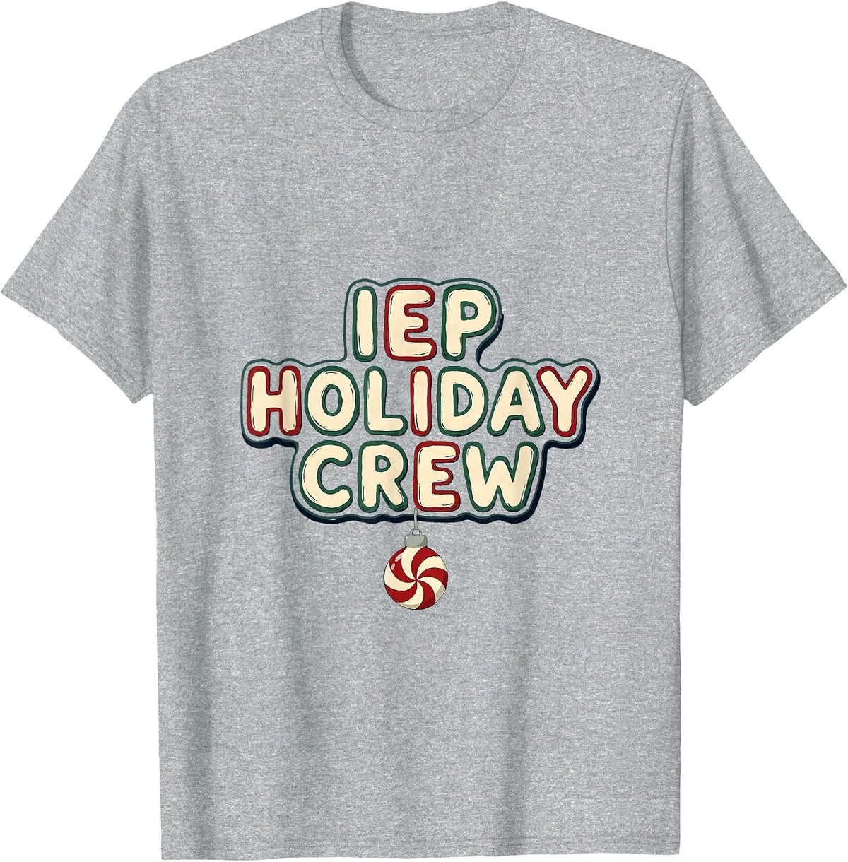 Men's IEP Holiday Crew Special Ed Teacher Christmas SPED Squad T-Shirt - Heather Grey