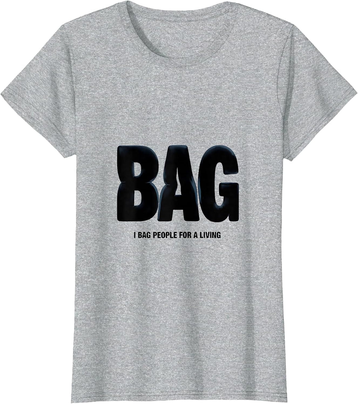 I Bag People For A Living Funny Respiratory Therapist RT T-Shirt - Heather Grey