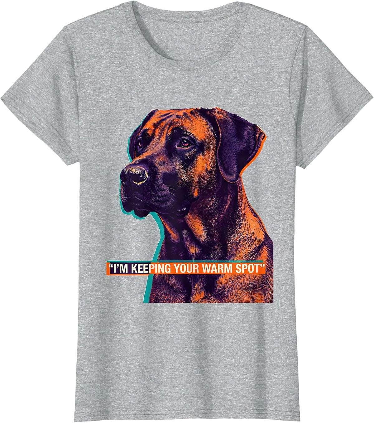 Women's I’m Keeping Your Warm Spot Rhodesian Ridgeback Dog Owner T-Shirt - Heather Grey
