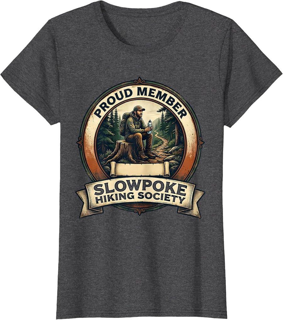 Women's Proud Member, Slowpoke Hiking Society Vintage Hiker Gift T-Shirt - Dark Heather Grey