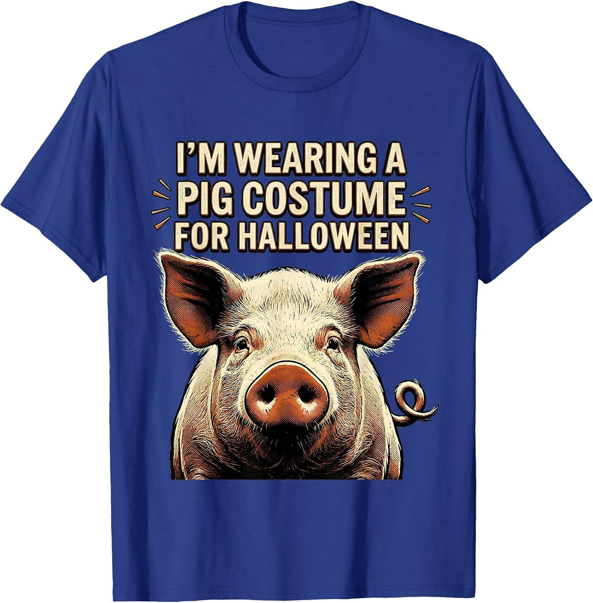 Men's I’m Wearing A Pig Costume For Halloween Vintage T-Shirt - Royal Blue