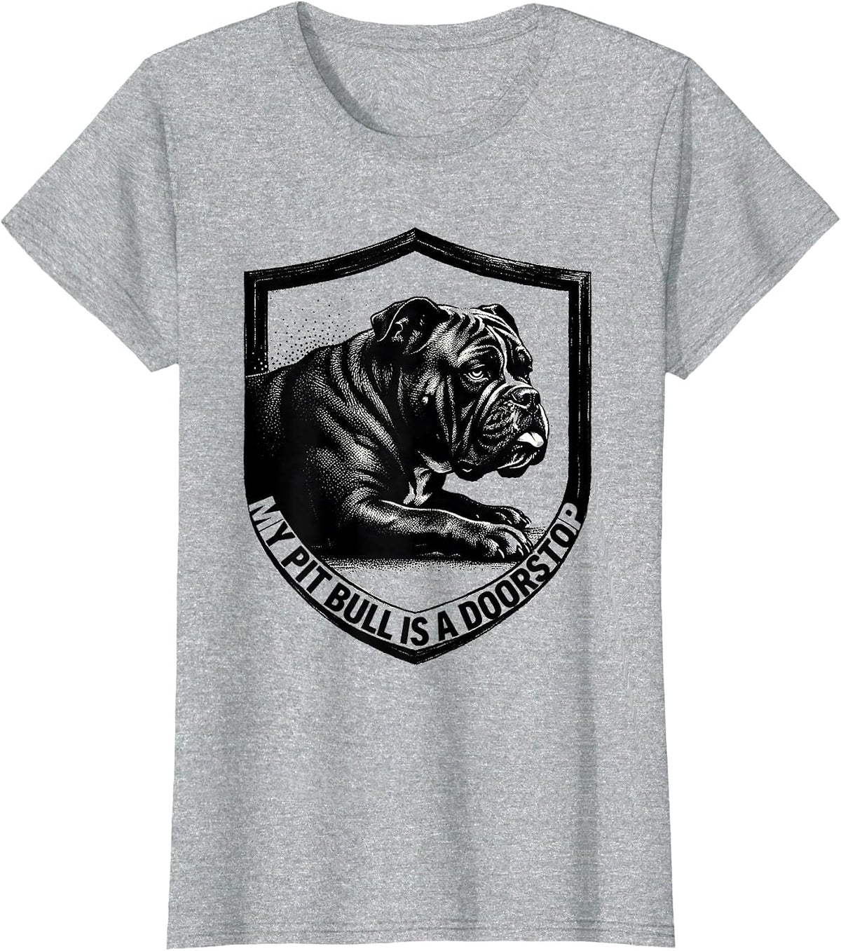 My Pit Bull Is A Doorstop Funny Pitbull Dog Mom Humor T-Shirt - Heather Grey