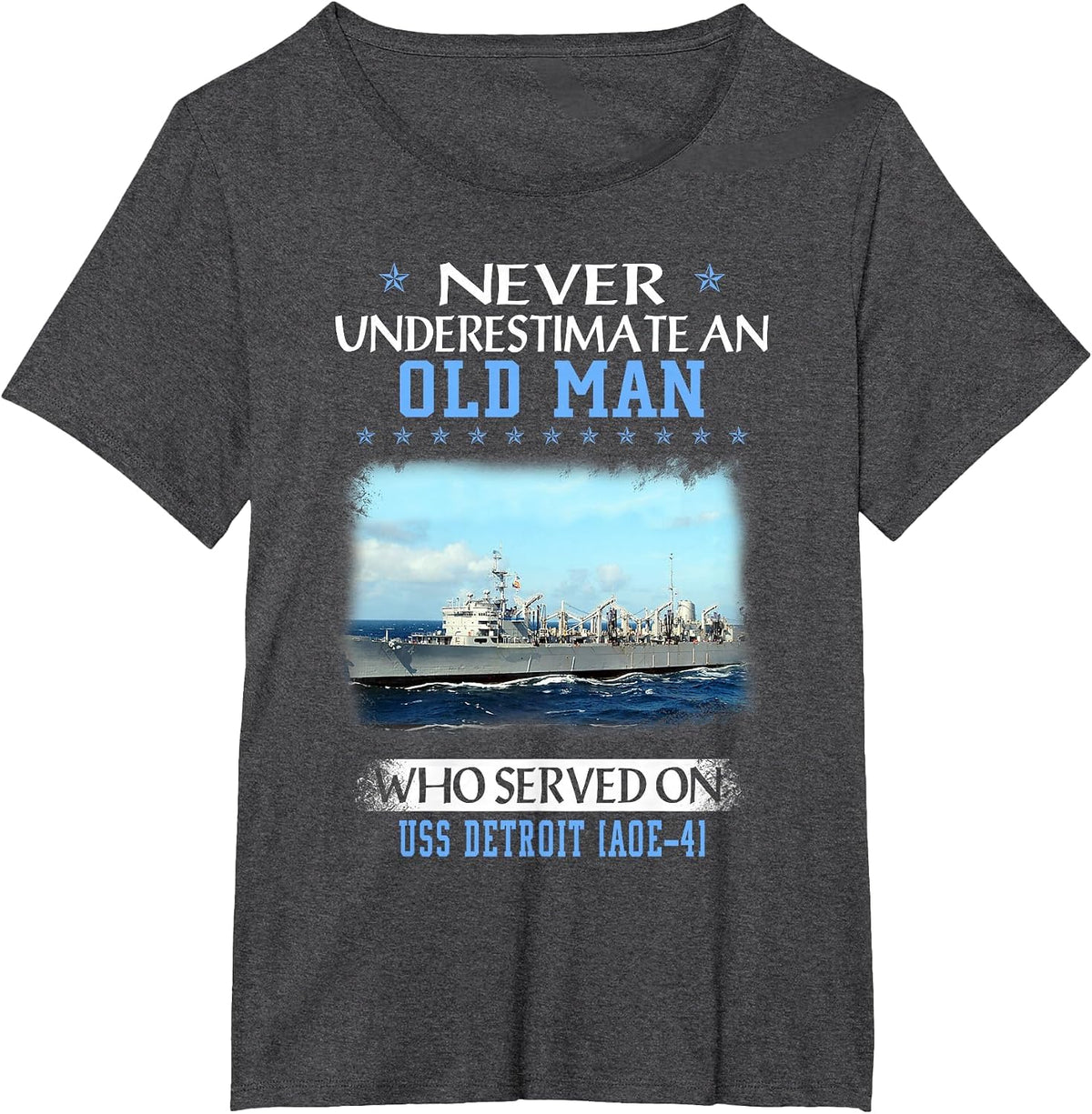 USS Detroit AOE-4 Veterans Day Father Day T-Shirt - Dark Heather Grey