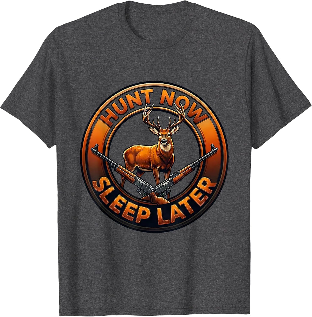 Men's Hunt Now Sleep Later Hunting Graphic Design T-Shirt - Dark Heather Grey