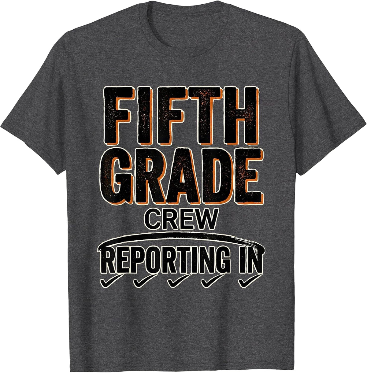 Fifth Grade Crew Reporting In Typography Back To School T-Shirt - Dark Heather Grey