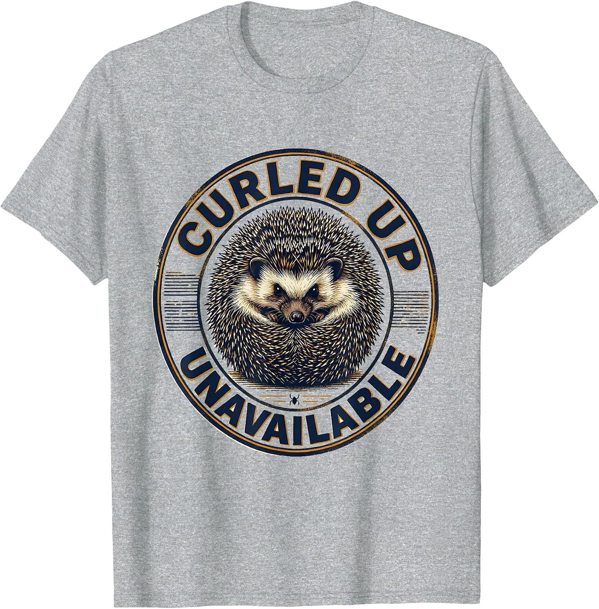 Men's Curled Up, Unavailable Funny Hedgehog Lover Quirky Humor T-Shirt - Heather Grey