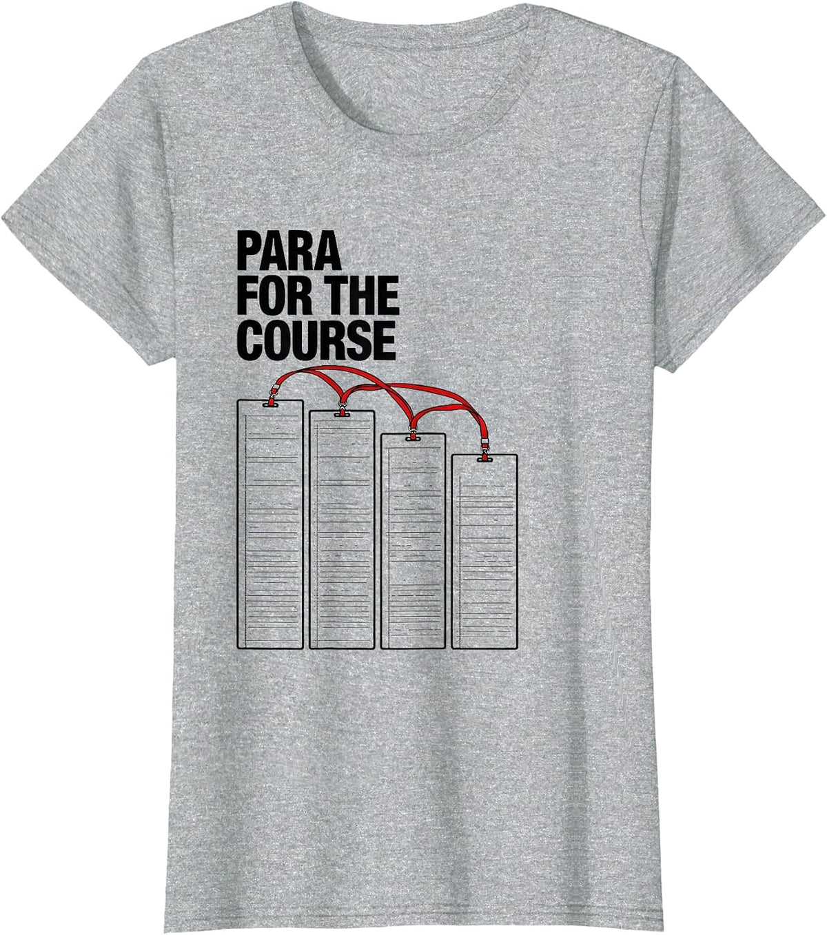 Para For The Course Funny Paraprofessional SPED Teacher Aide T-Shirt - Heather Grey