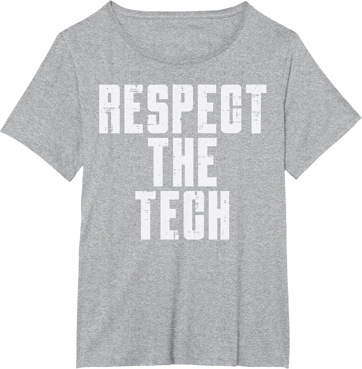 Respect The Tech Programmer IT Support Helpdesk Men Women T-Shirt - Heather Grey