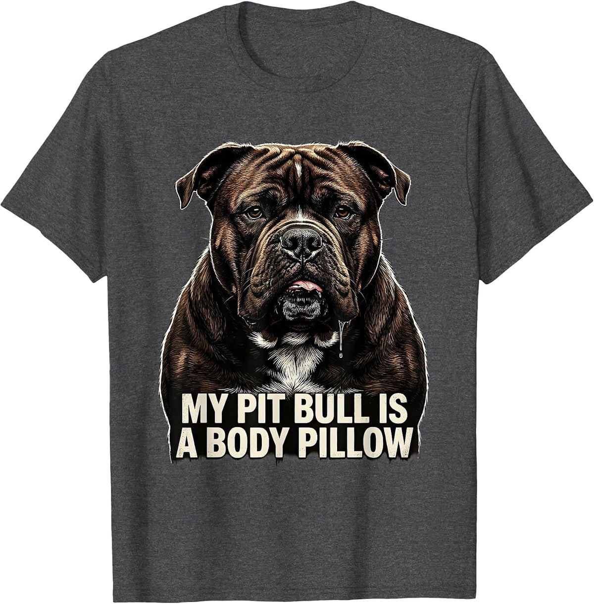 Men's My Pit Bull Is A Body Pillow Funny Dog Mom Pitbull Owner T-Shirt - Dark Heather Grey