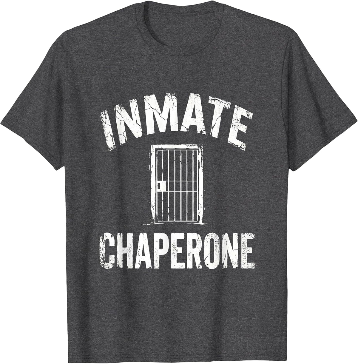 Inmate Chaperone Funny Correctional Officer Police Gift T-Shirt - Dark Heather Grey