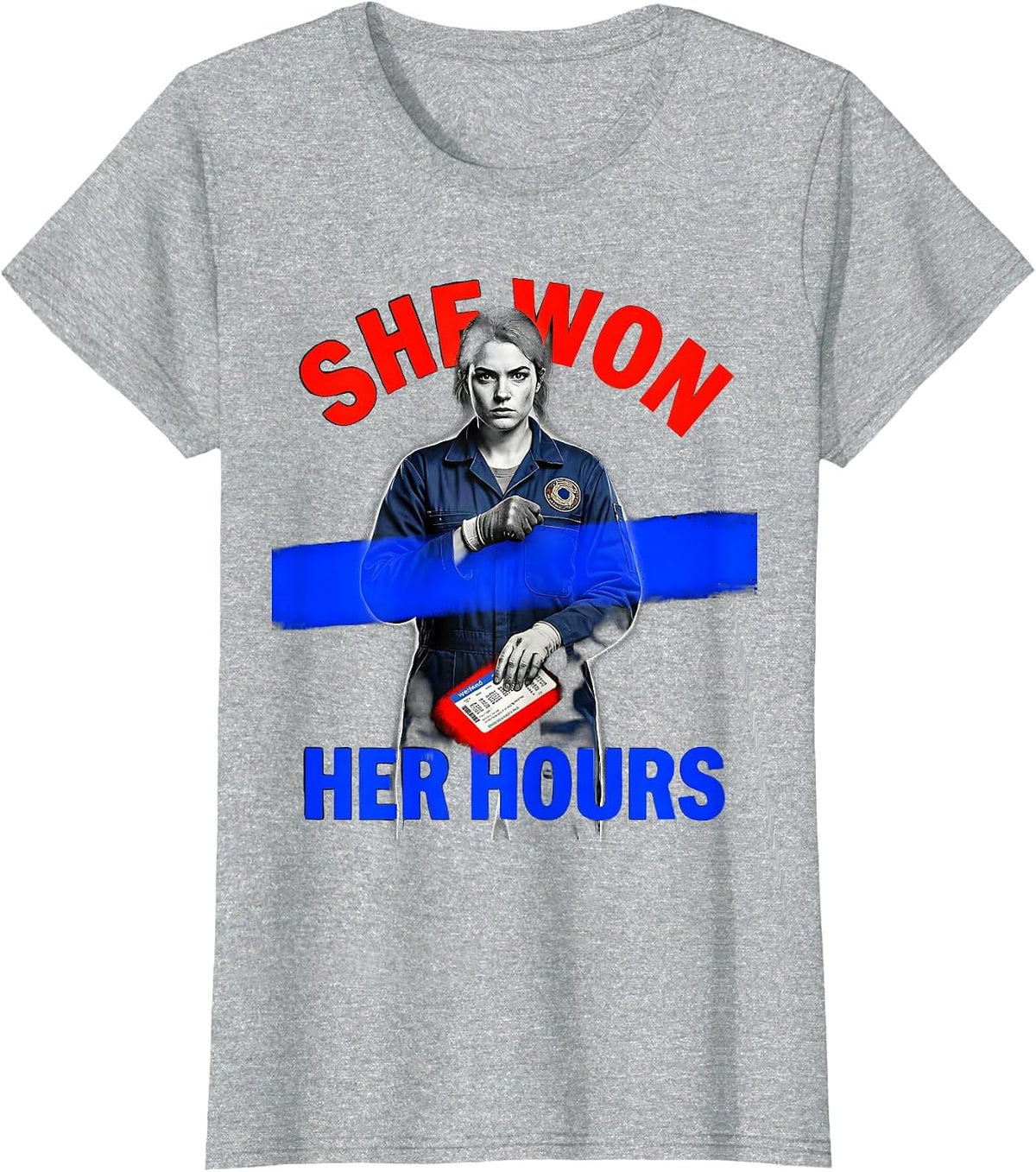 Women's She Won Her Hours Union Strong Labor Day Worker Pride T-Shirt - Heather Grey