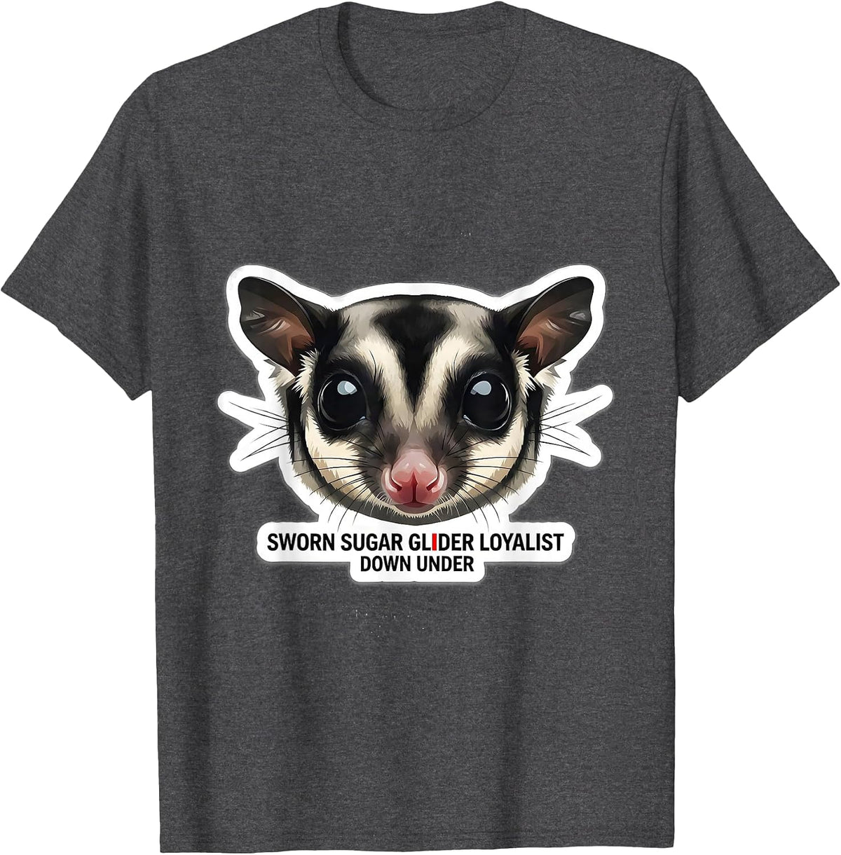 Sworn Sugar Glider Loyalist, Down Under Wildlife T-Shirt - Dark Heather Grey