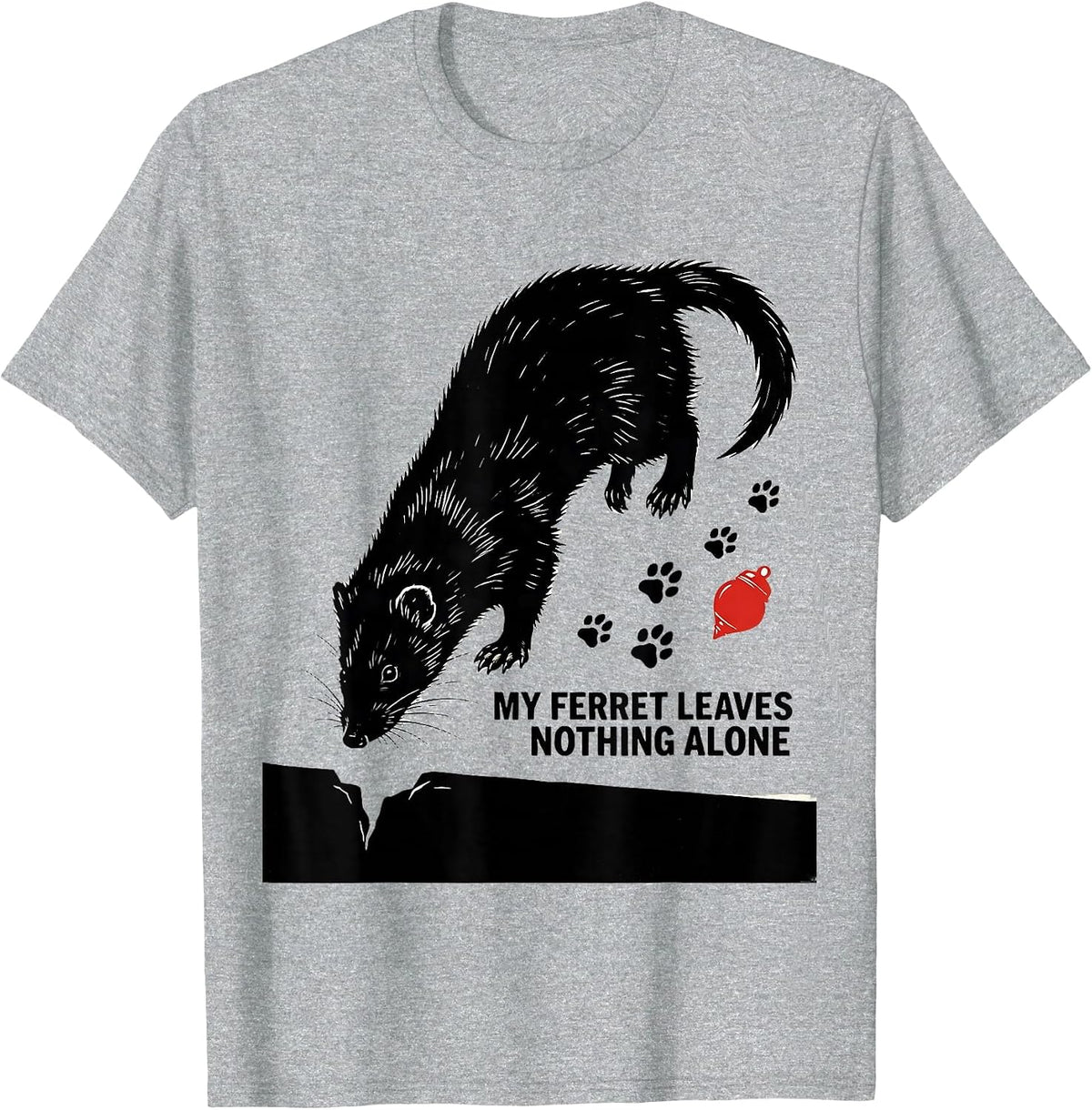 Men's My Ferret Leaves Nothing Alone Funny Ferret Lover Gift T-Shirt - Heather Grey