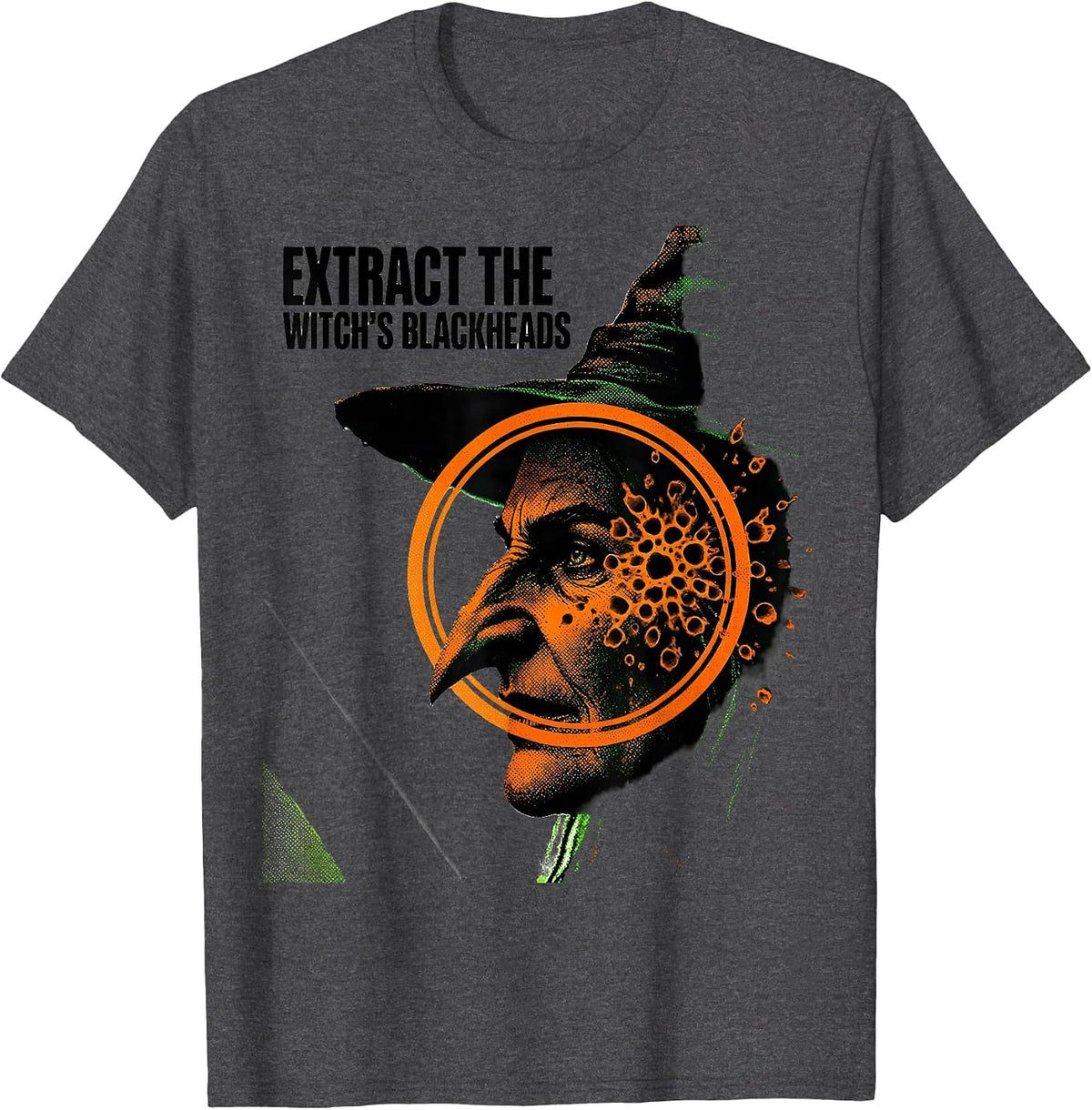 Extract The Witch's Blackheads Funny Dermatology Halloween T-Shirt - Dark Heather Grey