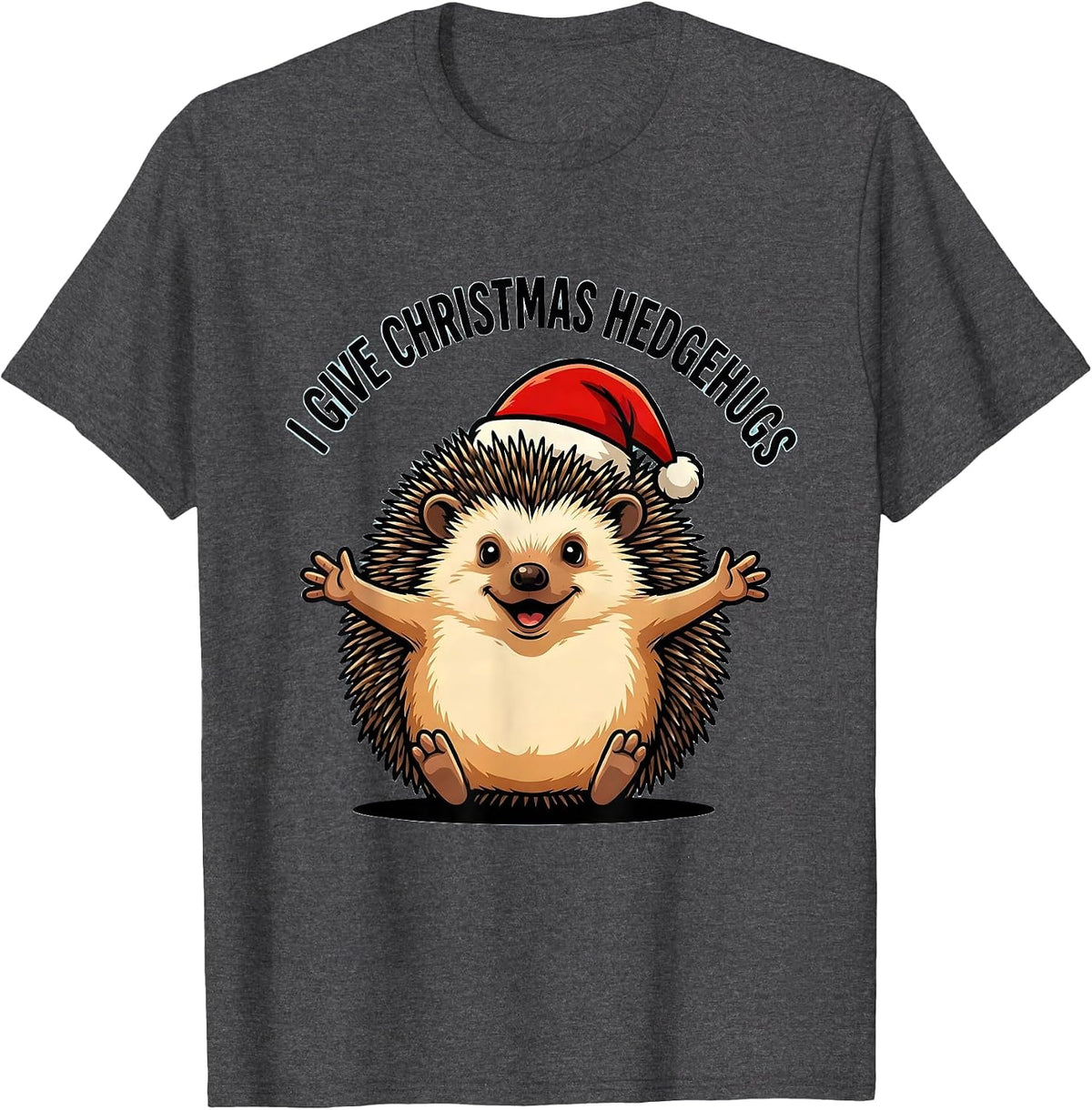 I Give Christmas Hedgehugs Cute Hedgehog Animal Lover T-Shirt - Dark Heather Grey