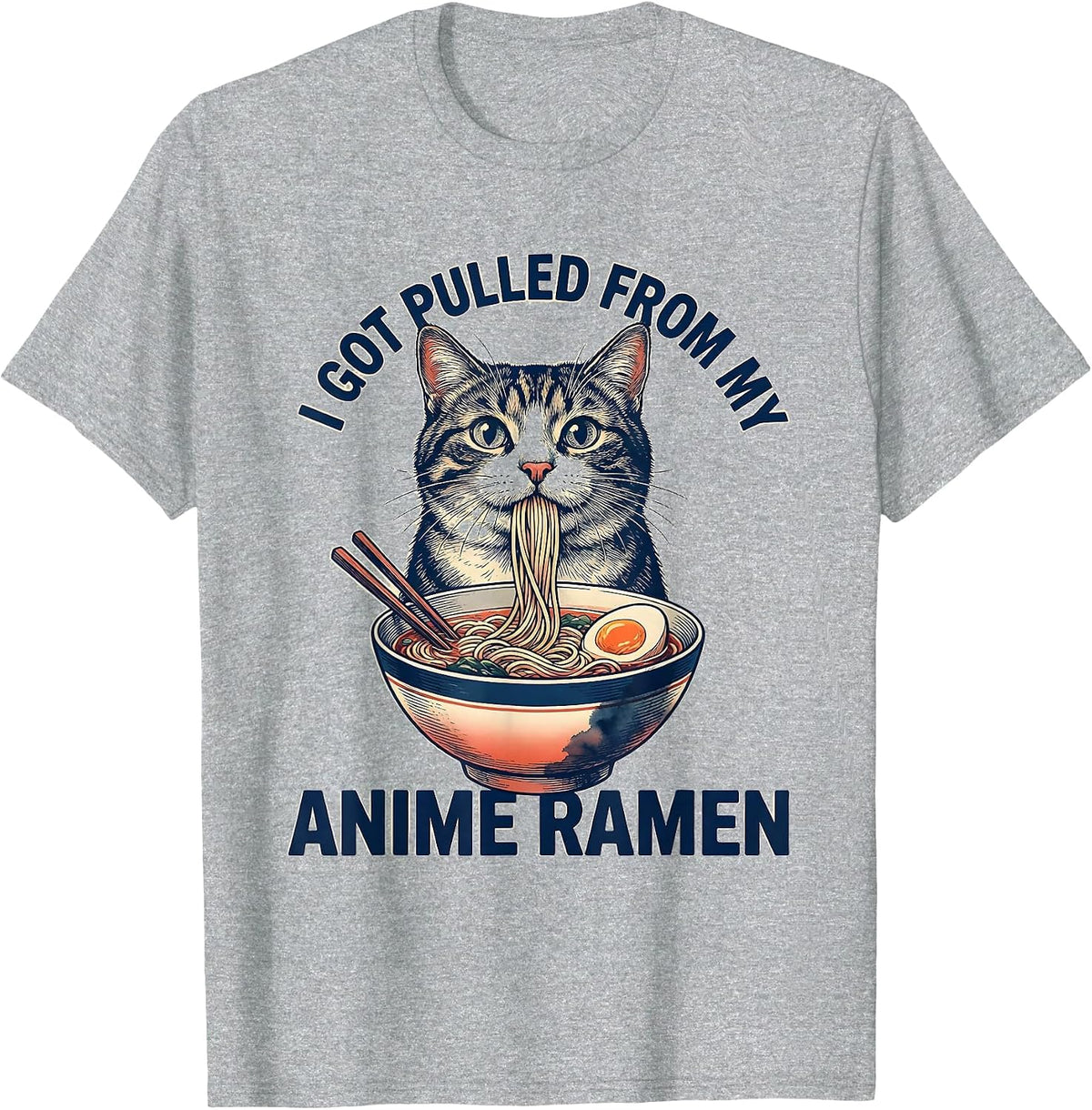 Men's I Got Pulled From My Anime Ramen Funny Kawaii Cat Anime Gift T-Shirt - Heather Grey
