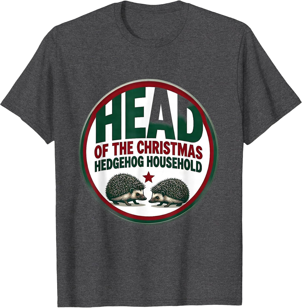 Head Of The Christmas Hedgehog Household Cute T-Shirt - Dark Heather Grey
