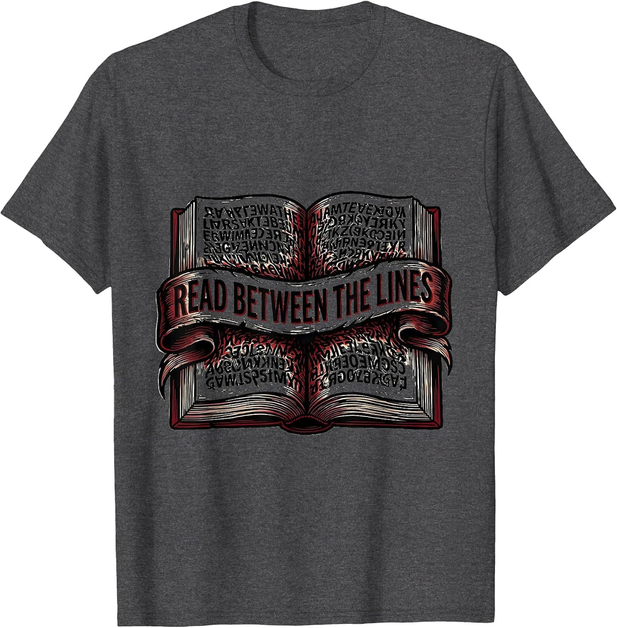 Men's Read Between The Lines Dyslexia Awareness Design T-Shirt - Dark Heather Grey