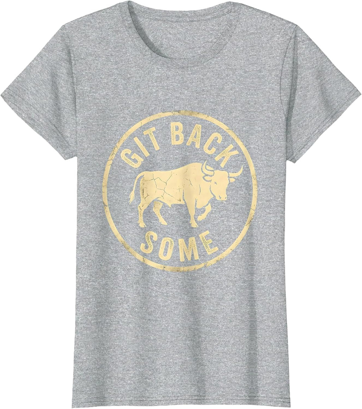 Git Back Some Boho Western Mono Rodeo Bull Cowgirl Humor T-Shirt - Heather Grey
