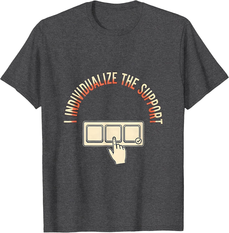 Men's I Individualize The Support Funny Special Education Teacher T-Shirt - Dark Heather Grey
