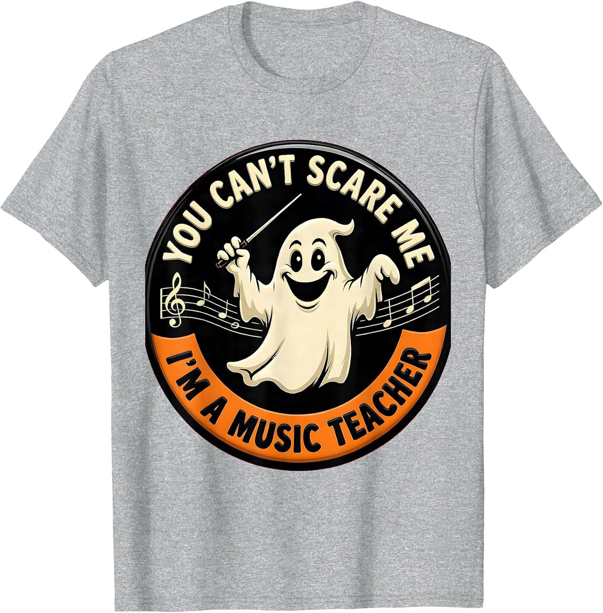 Men's You Can't Scare Me, I'm A Music Teacher Cartoon T-Shirt - Heather Grey