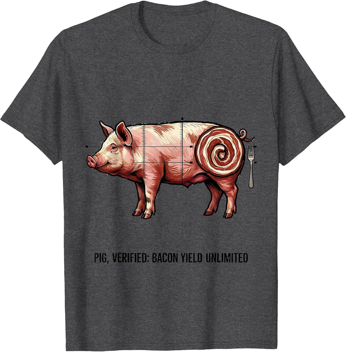 Men's Pig, Verified: Bacon Yield Unlimited Funny Food Lover Gift T-Shirt - Dark Heather Grey