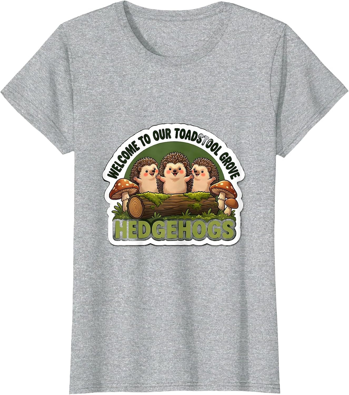 Women's Welcome To Our Toadstool Grove Hedgehogs Teacher T-Shirt - Heather Grey
