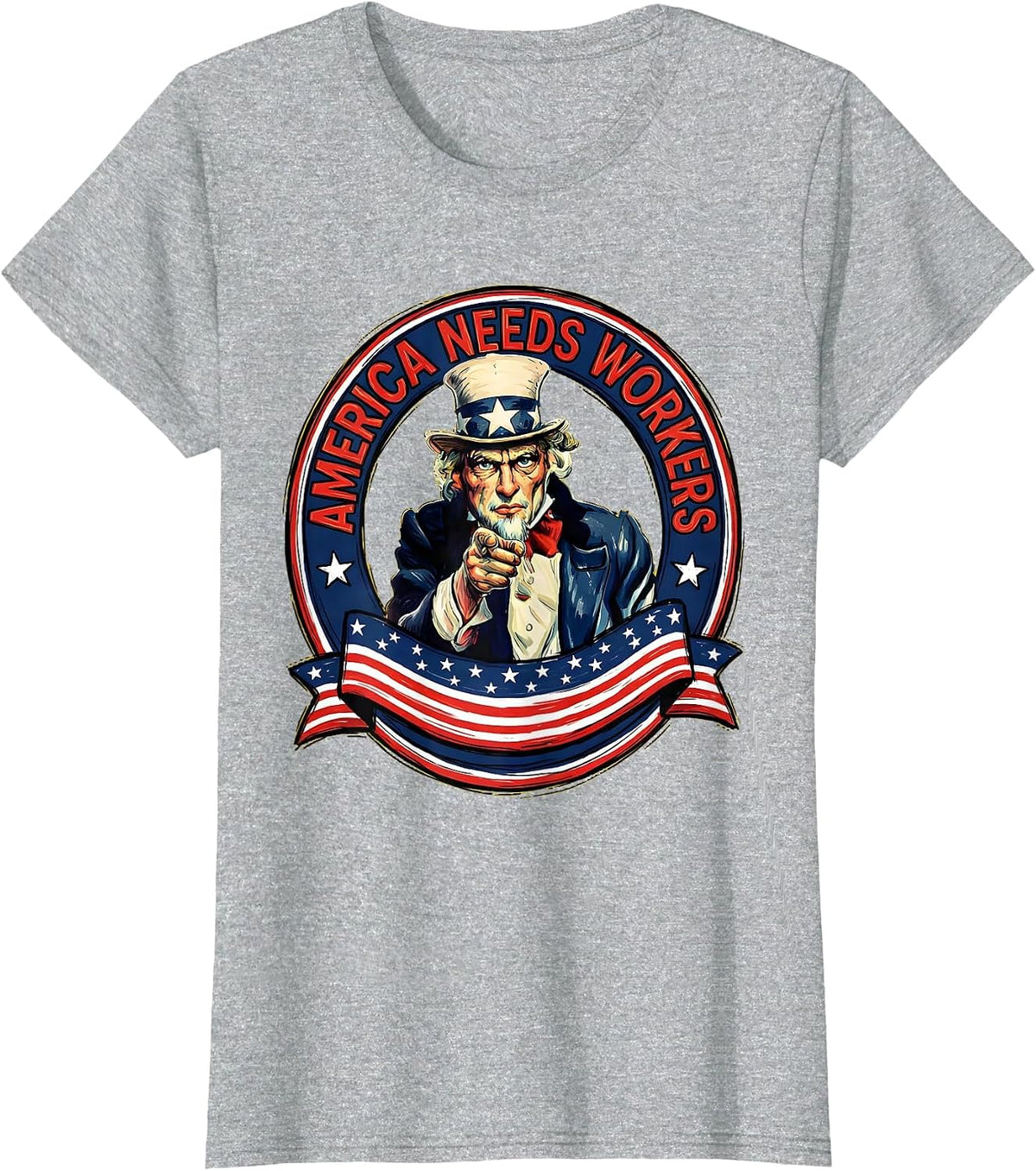 Women's America Needs Workers Labor Day Uncle Sam Design T-Shirt - Heather Grey