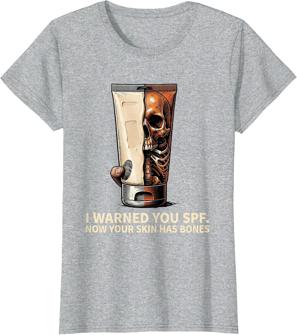 Women's I Warned You SPF. Now Your Skin Has Bones Esthetician T-Shirt - Heather Grey