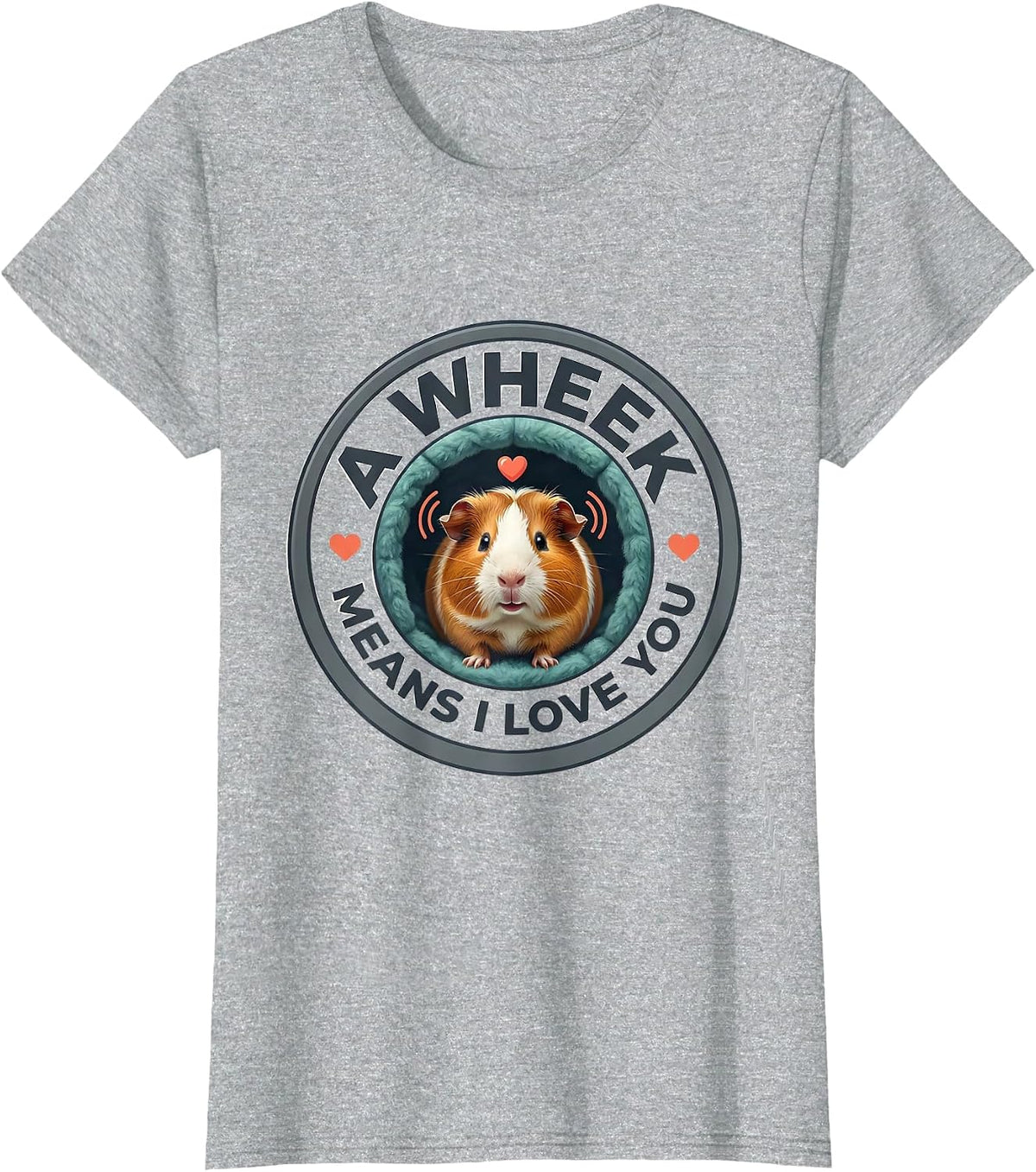 A Wheek Means I Love You Funny Guinea Pig Lover Cavy Owner T-Shirt - Heather Grey