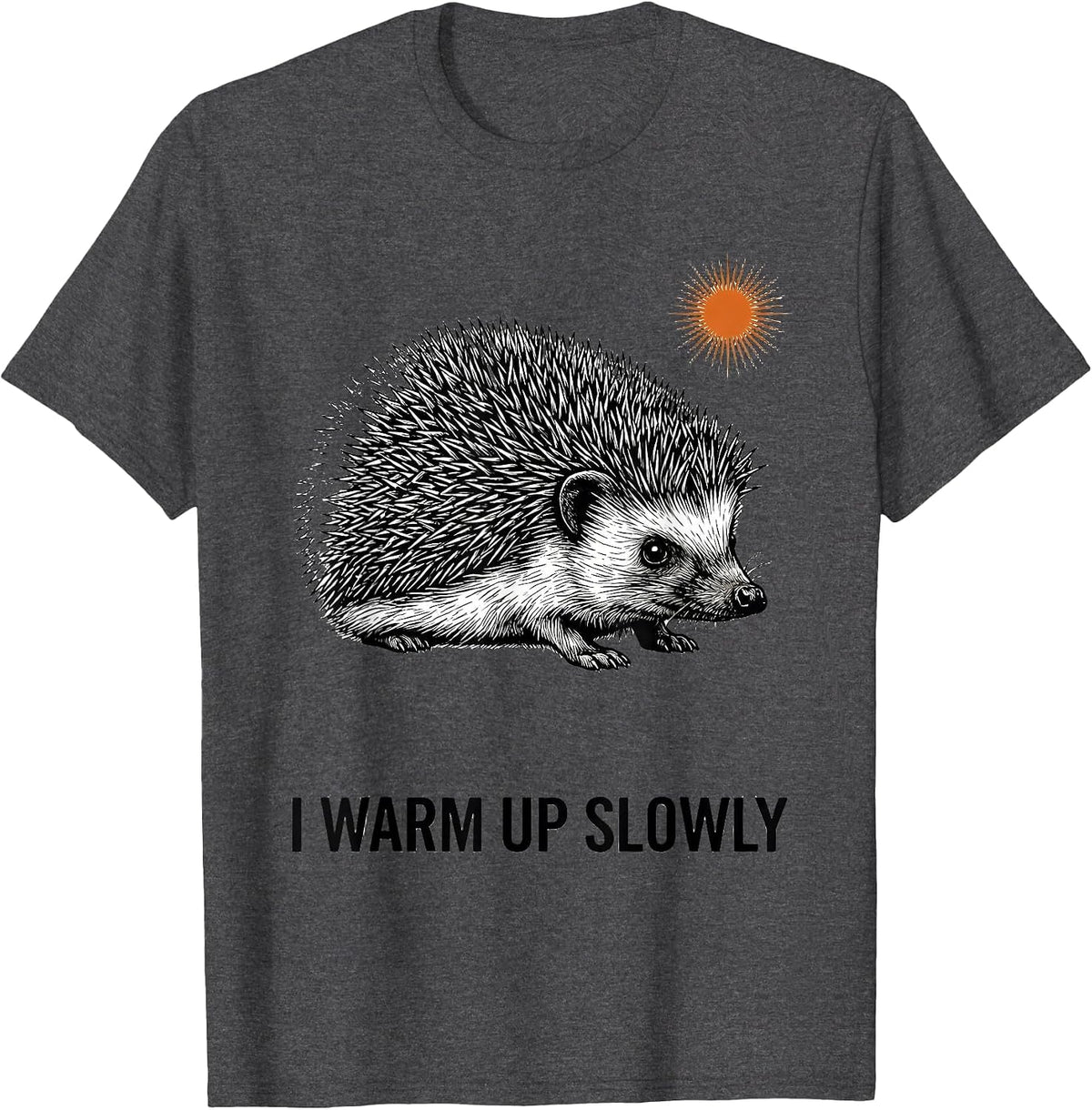 Men's I Warm Up Slowly Line Art Hedgehog Animal Humor Novelty Gift T-Shirt - Dark Heather Grey