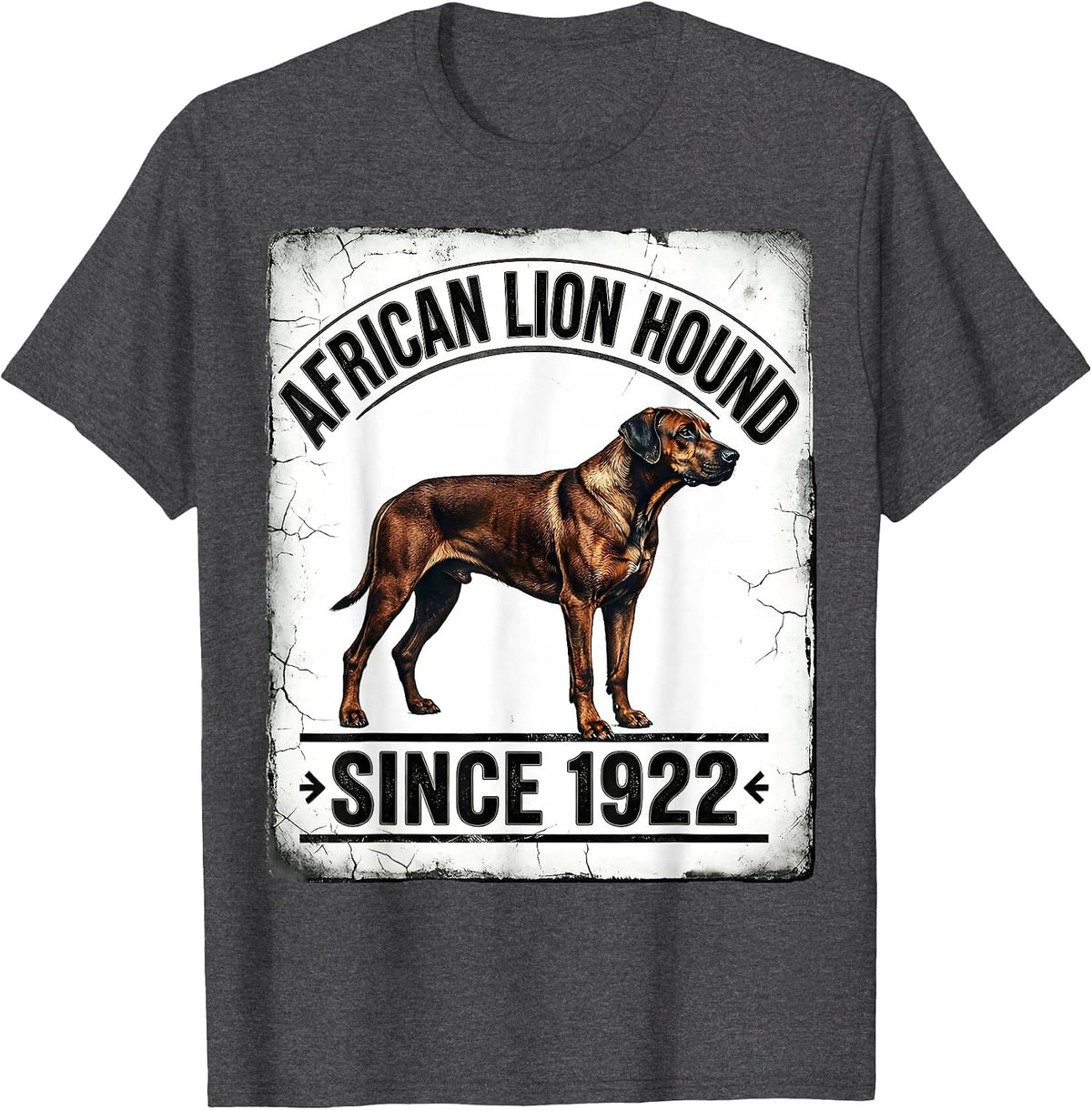 African Lion Hound Since 1922 Distressed Rhodesian Ridgeback T-Shirt - Dark Heather Grey