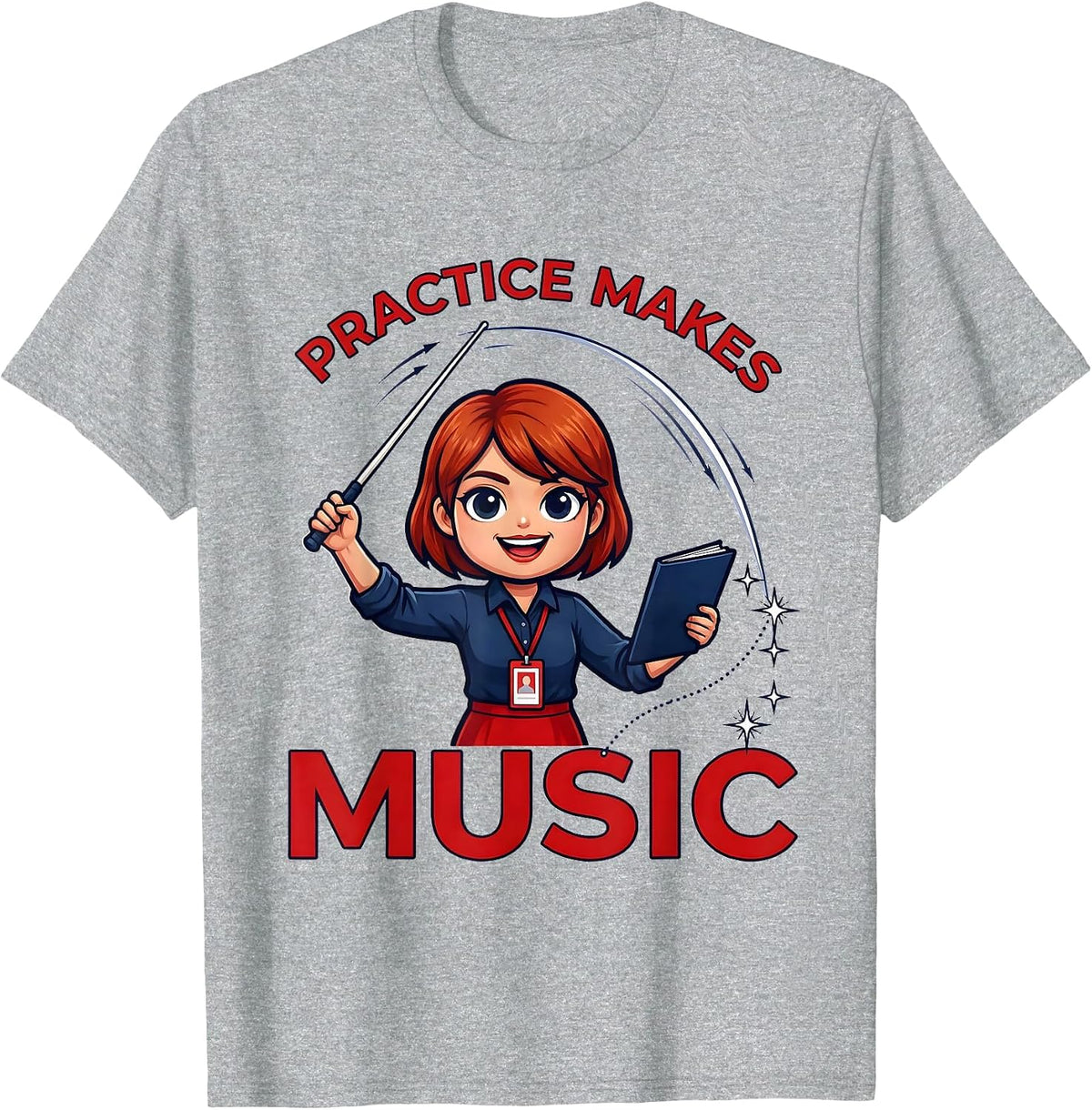 Men's PRACTICE MAKES MUSIC Cartoon Music Teacher School Staff T-Shirt - Heather Grey