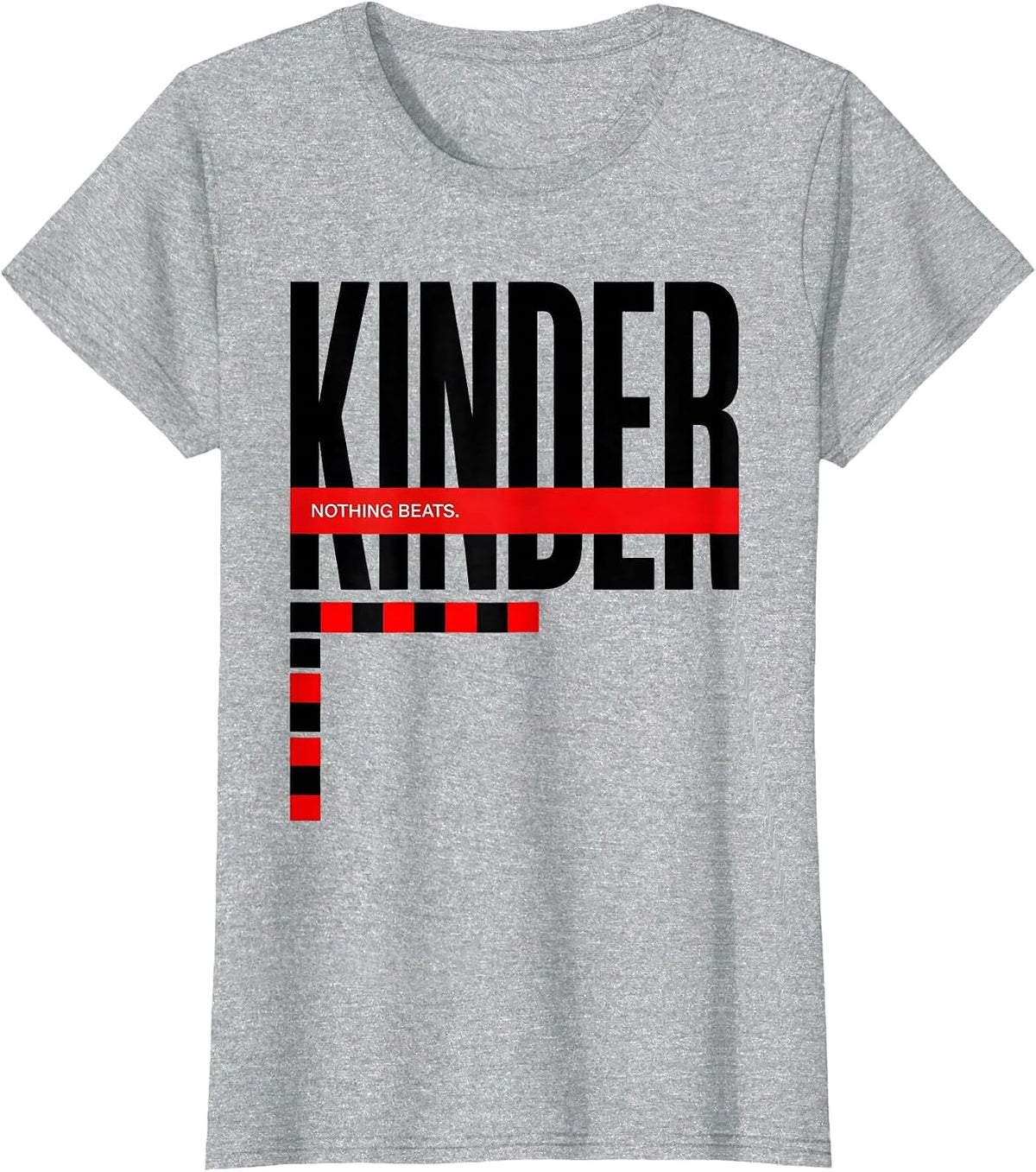 Nothing Beats Kinder Funny Preschool Teacher Grade Crew Back T-Shirt - Heather Grey