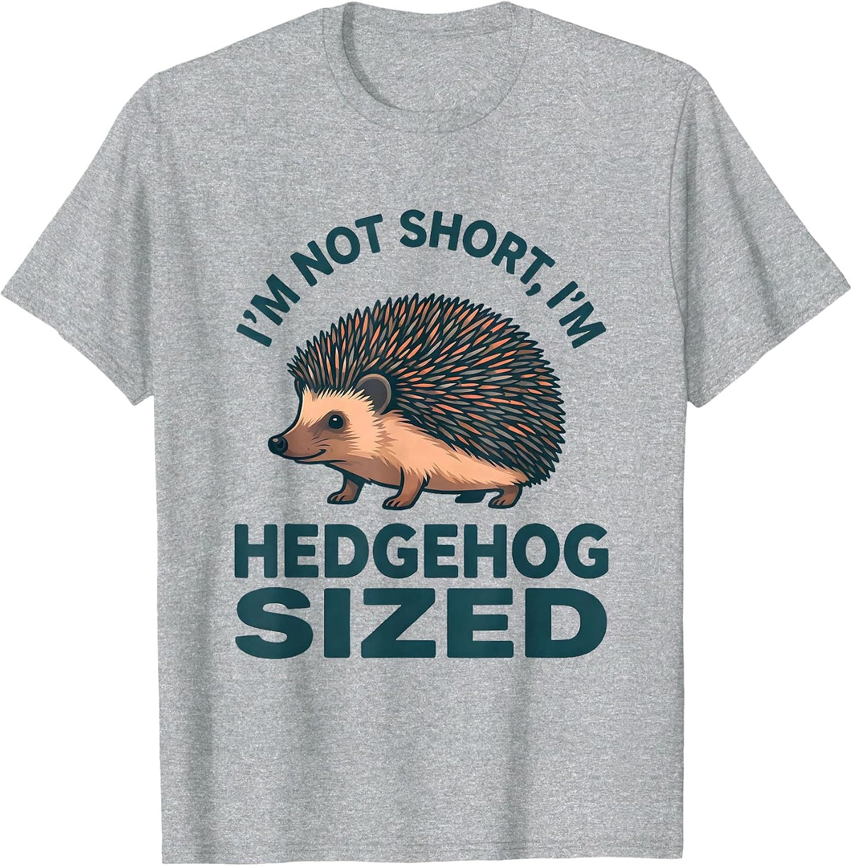 Men's I'm Not Short, I'm Hedgehog Sized Funny Short Person Humor T-Shirt - Heather Grey