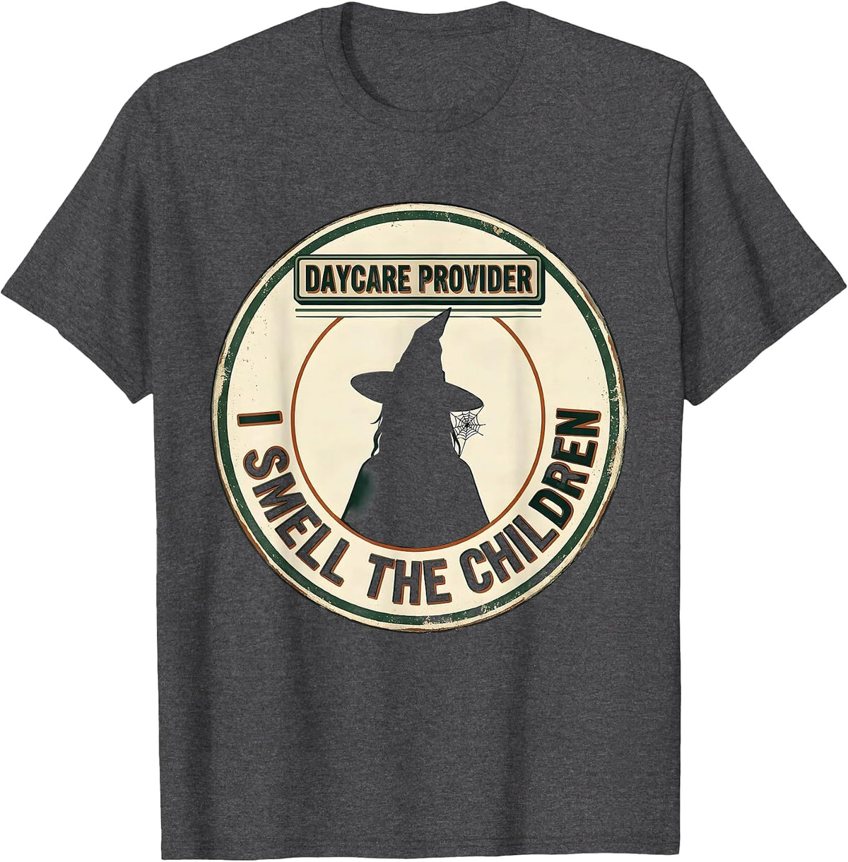 Daycare Provider I Smell The Children Vintage Witch T-Shirt - Dark Heather Grey