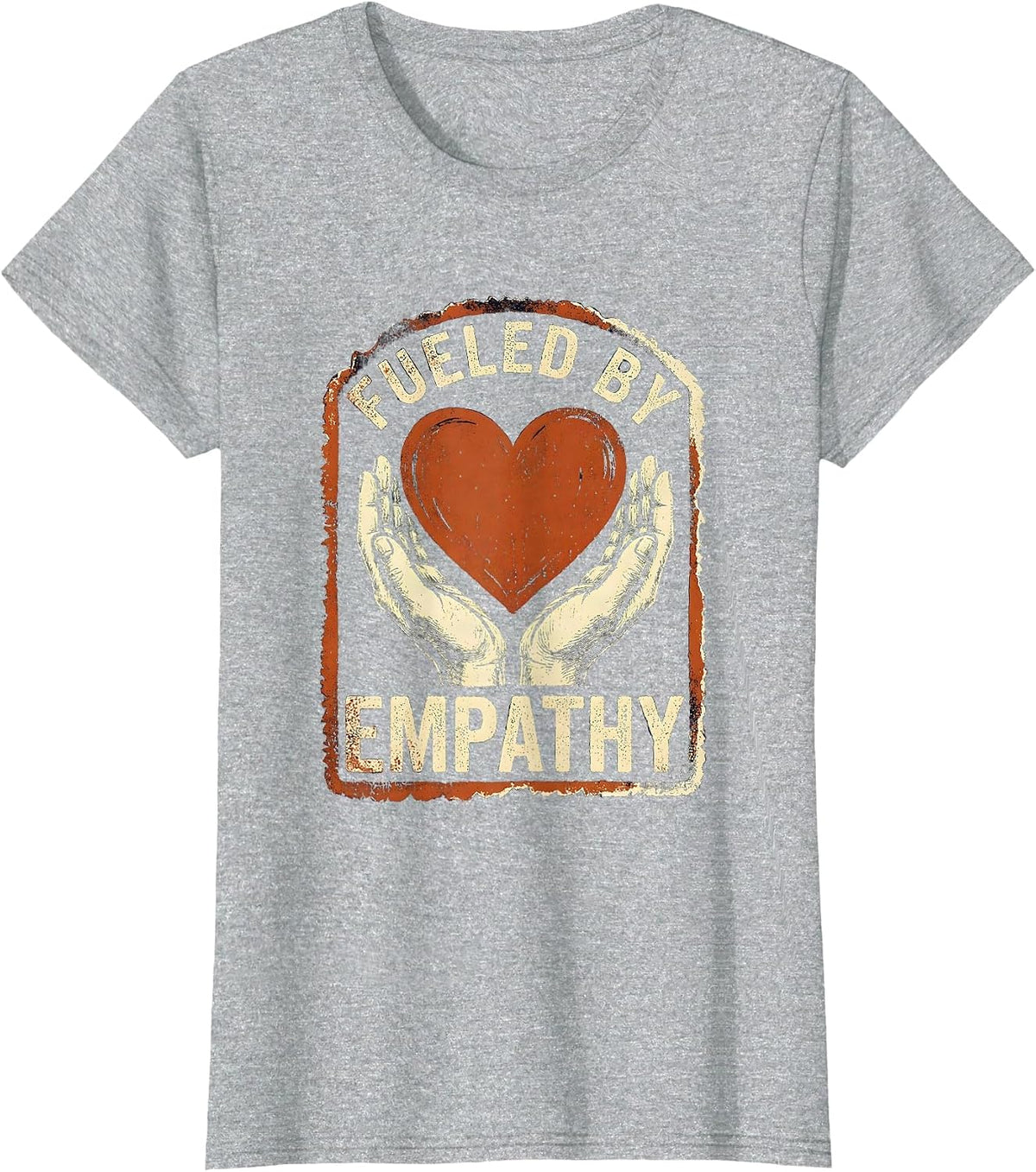 Women's Fueled by Empathy Social Worker Design T-Shirt - Heather Grey