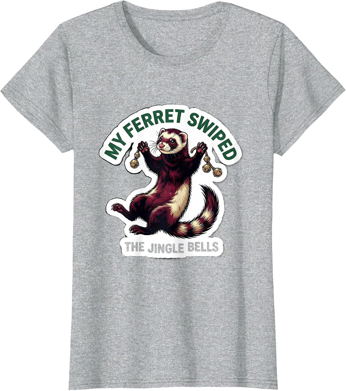 Women's My Ferret Swiped The Jingle Bells Funny Ferret Lover Gift T-Shirt - Heather Grey