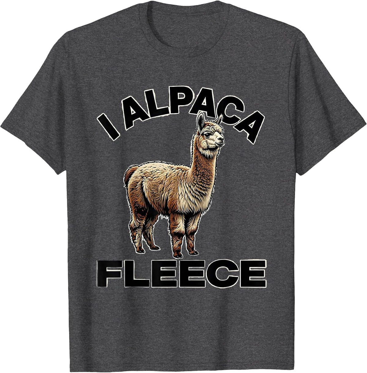 I Alpaca Fleece Funny Alpaca Lover Men Casual Humor T-Shirt - Dark Heather Grey