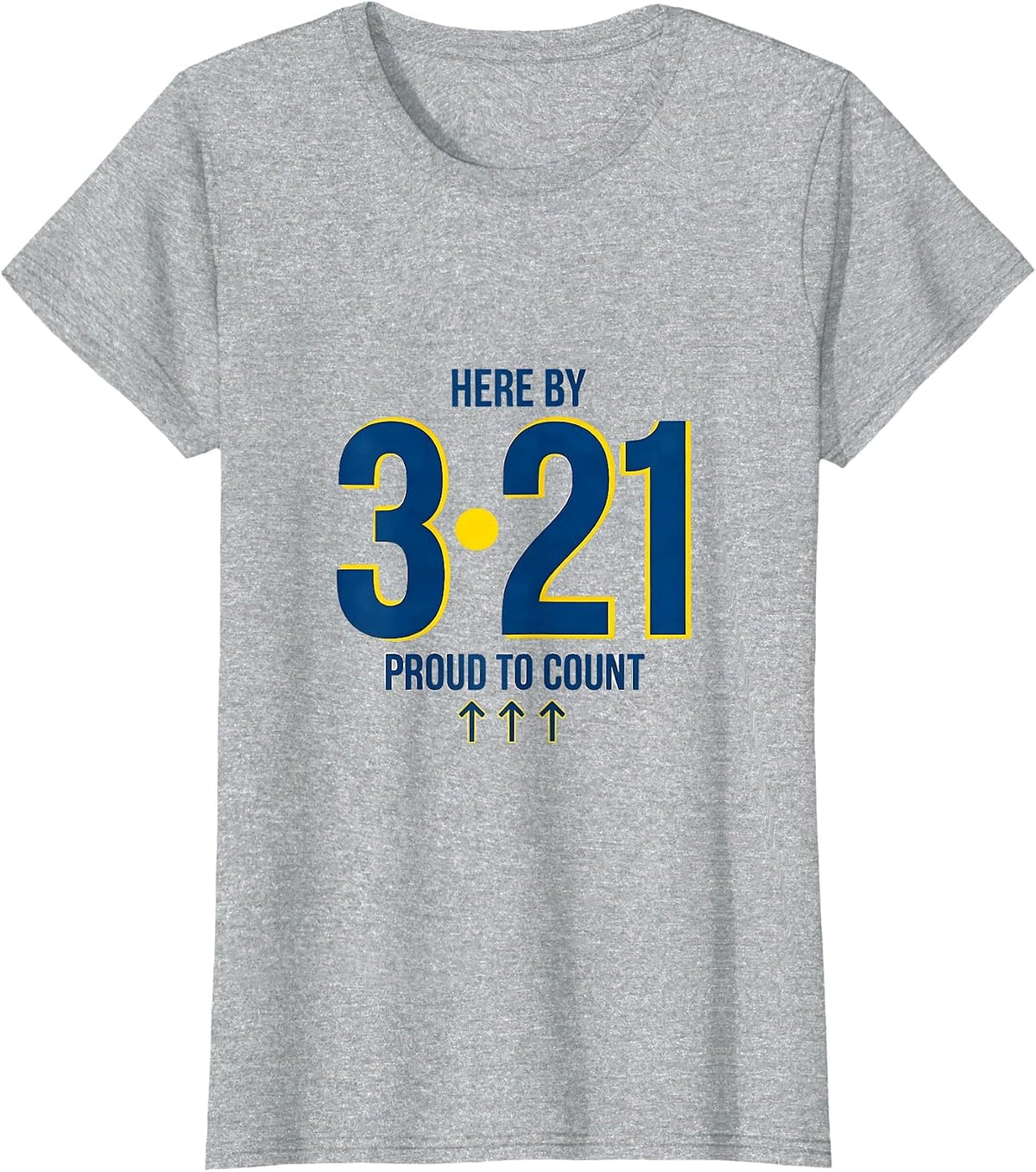 Women's Here By 3·21 Proud To Count Down Syndrome Awareness T-Shirt - Heather Grey