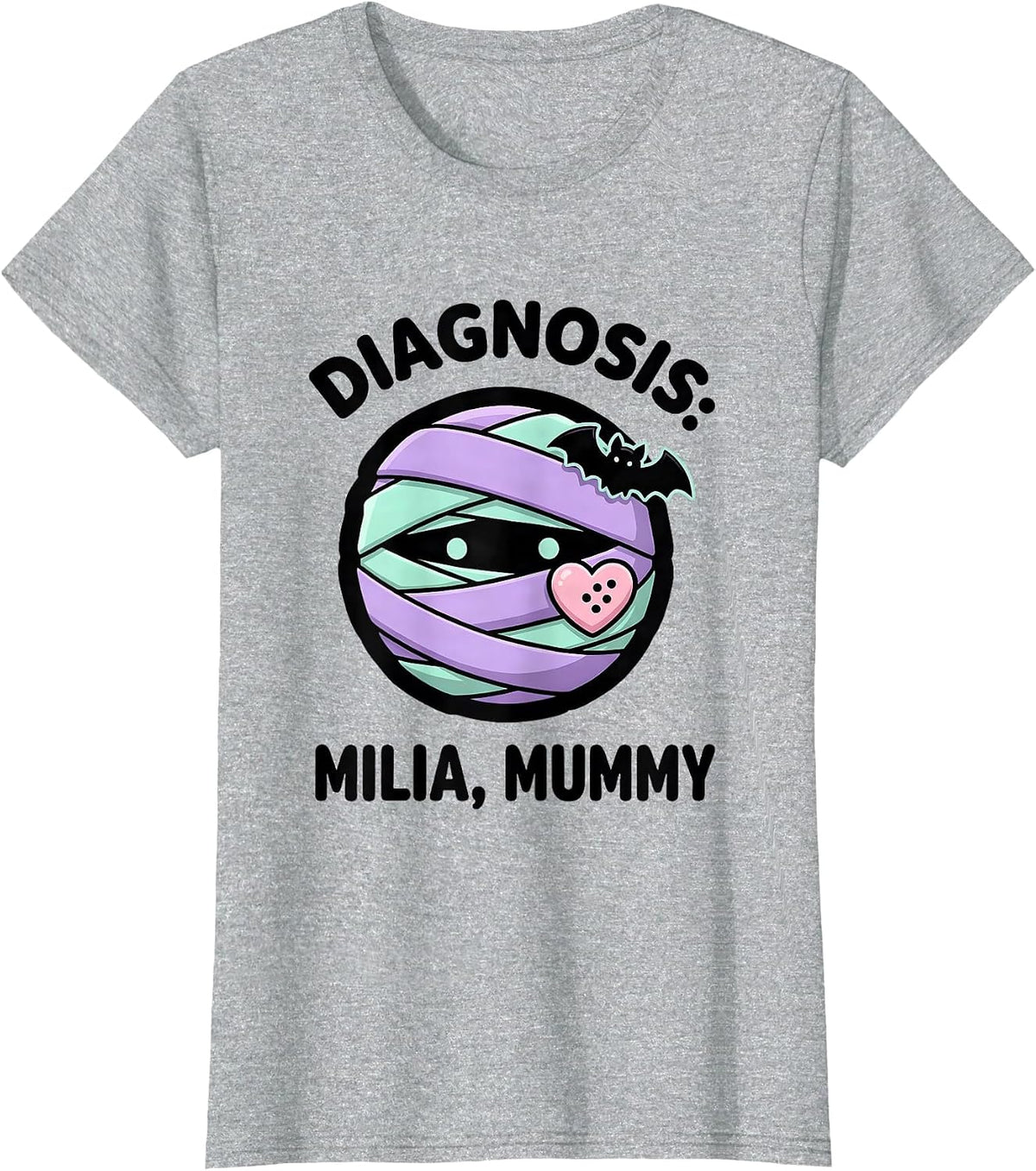 Diagnosis: Milia, Mummy Pastel Goth Kawaii Halloween T-Shirt - Heather Grey