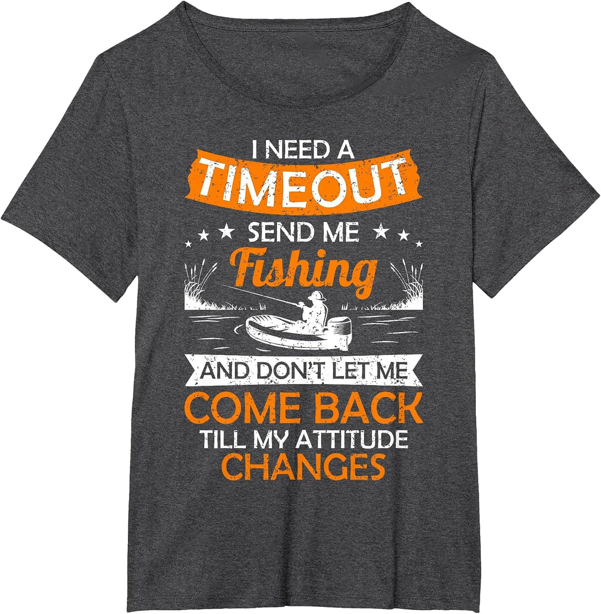 I Need a Break Send me Urkomi While Fishing T-Shirt - Dark Heather Grey